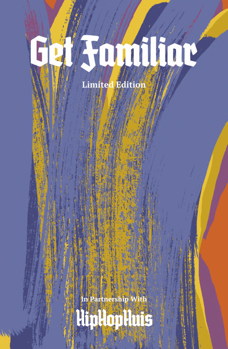 GET FAMILIAR HIP-HOP MAGAZINE ISSUE 02 LIMITED EDITION IMAGE-01